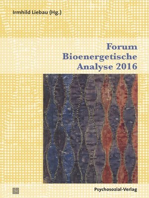 cover image of Forum Bioenergetische Analyse 2016